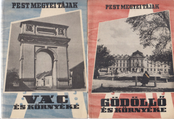 Jávorka Péter, Huba László: 2 db útikönyv: Pest megyei tájak 1. - Vác és környéke + Pest megyei tájak 3. - Gödöllő és környéke antikvár