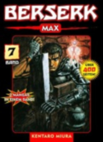 Miura, Kentaro: Berserk Max 07 idegen
