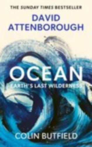 Attenborough, David - Butfield, Colin: Ocean idegen