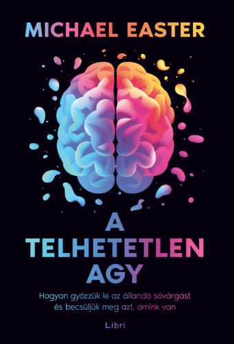 Michael Easter: A telhetetlen agy e-Könyv