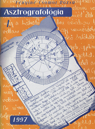 Fényiné Csomor Rózsa: Asztrografológia I. antikvár
