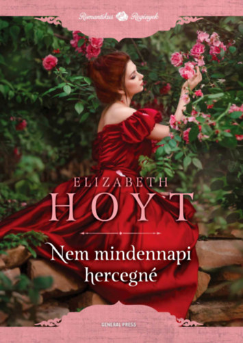 Elizabeth Hoyt: Nem mindennapi hercegné könyv