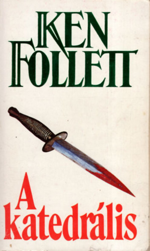 Ken Follett: A katedrális antikvár
