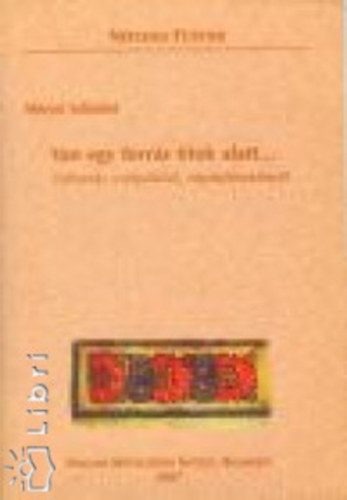 Marosi Julianna: Van egy forrás titok alatt... antikvár