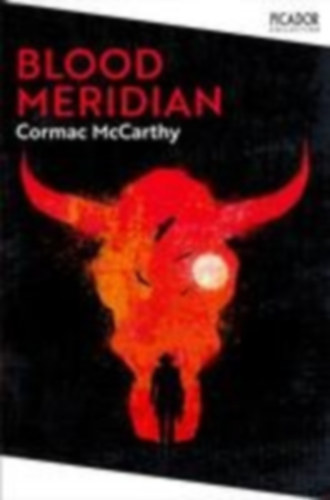 McCarthy, Cormac: Blood Meridian idegen