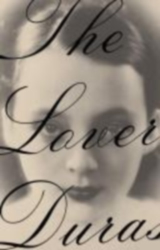 Duras, Marguerite: THE LOVER idegen