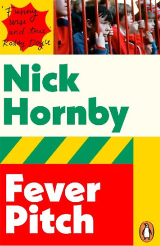 Hornby, Nick: Fever Pitch idegen