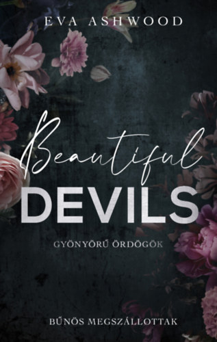 Eva Ashwood: Beautiful Devils - Gyönyörű ördögök könyv