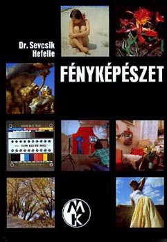 Sevcsik Dr. Hefelle: Fényképészet antikvár
