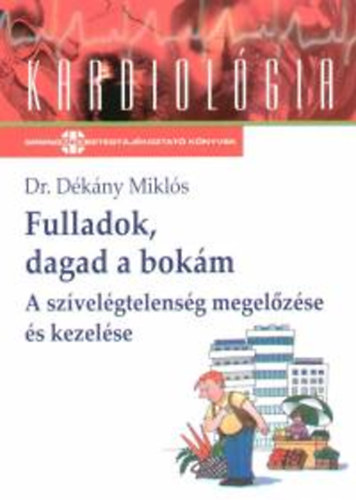Fulladok, dagad a bokám - A szívelégtelenség megelőzése és kezelése akciós termékkép 1