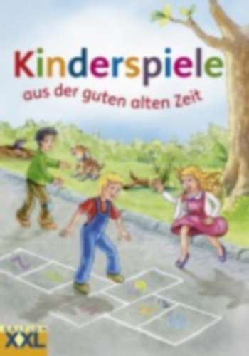 Kinderspiele aus der guten alten Zeit idegen