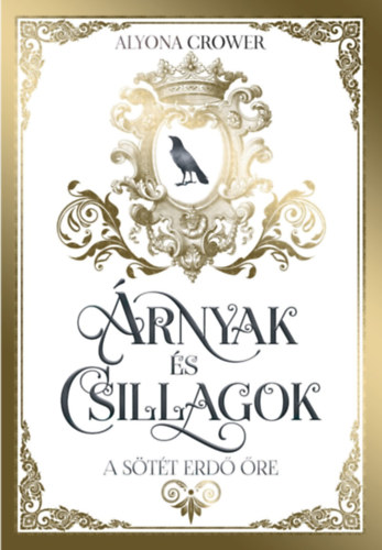 Árnyak és csillagok - A sötét erdő őre akciós termékkép 1