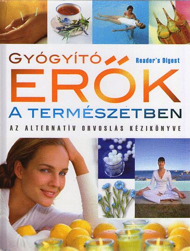 Gyógyítő erők a természetben (Reader's Digest) antikvár