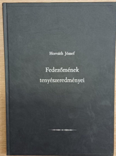 Horváth József: Fedezőmének tenyészeredményei antikvár