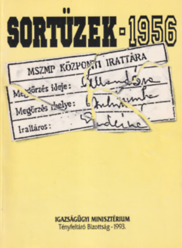 Kahler Frigyes (szerk.): Sortüzek-1956 antikvár