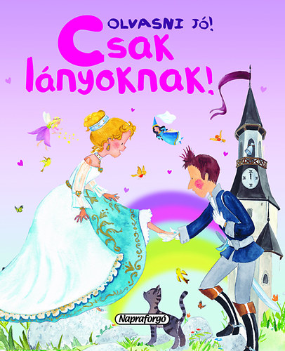Olvasni jó! - Csak lányoknak! antikvár