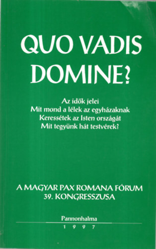 Szabó Ferenc: Quo Vadis Domine? antikvár