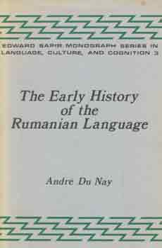 André Du Nay: The early history of the rumanian language antikvár