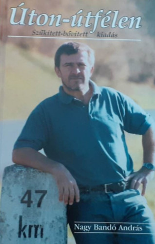 Nagy Bandó András: Úton-útfélen antikvár