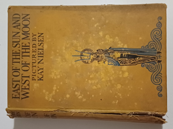 Kay Nielsen: East of the Sun and West of the Moon antikvár