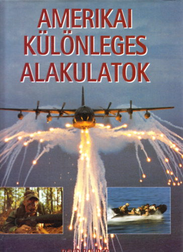 David Bohrer: Amerikai különleges alakulatok antikvár
