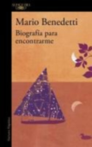 Benedetti, Mario: Biografía para encontrarme idegen