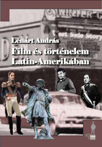 Lénárt András: Film és történelem Latin-Amerikában antikvár