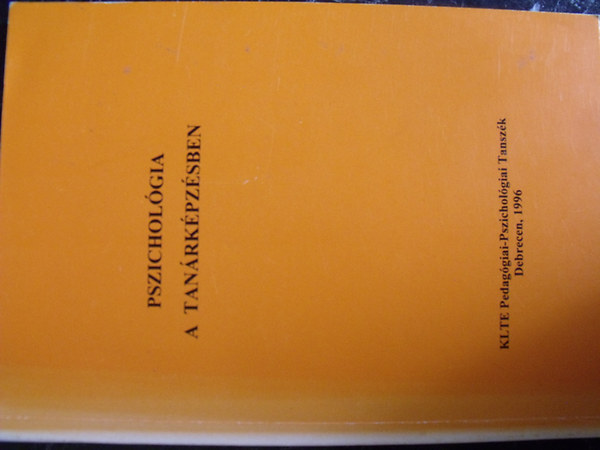 Pszichológia a tanárképzésben antikvár