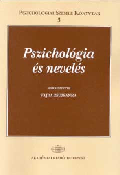 Vajda Zsuzsanna (szerk.): Pszichológia és nevelés antikvár