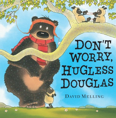 David Melling: Don't Worry, Hugless Douglas idegen