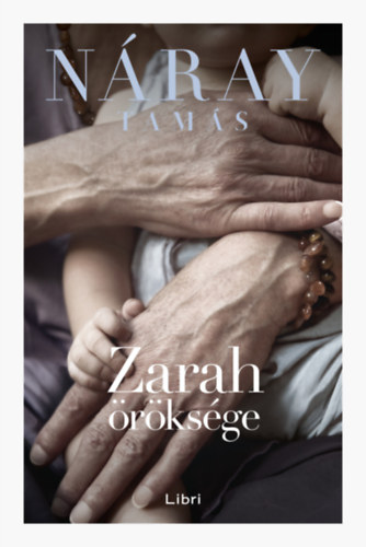 Náray Tamás: Zarah öröksége e-Könyv