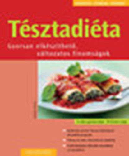 Tanja Dusy; Martina Kittler: Tésztadiéta + 1 serpenyő - 50 recept (Könnyen, gyorsan, finomat)- 2 mű könyv
