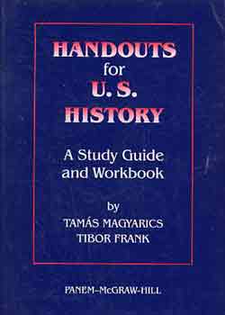 Tamás Magyarics-Tibor Frank: Handouts for U.S. history antikvár