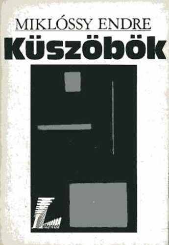 Miklóssy Endre: Küszöbök antikvár