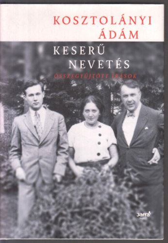 Kosztolányi Ádám: Keserű nevetés antikvár