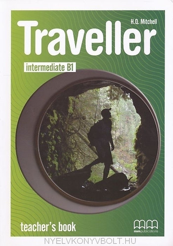 H. Q. Mitchell: Traveller Intermediate B1 Teacher's Book antikvár