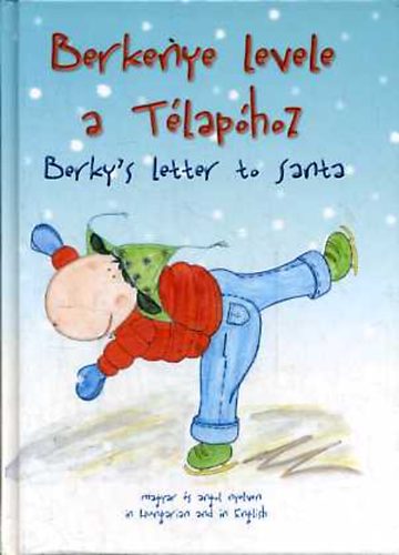 Tóth Emese: Berkenye levele a Télapóhoz / Berky's Letter to Santa antikvár