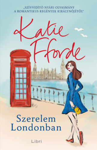Katie Fforde: Szerelem Londonban könyv