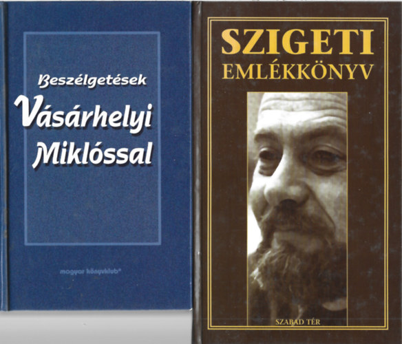 2 db könyv, Beszélgetések Vásárhelyi Miklóssal, Szigeti emlékkönyv antikvár