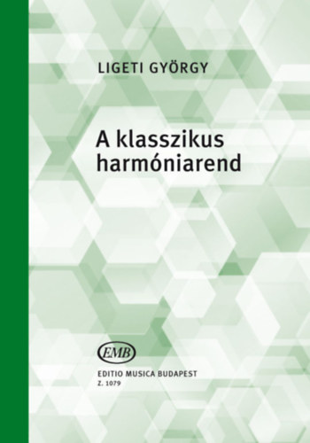 Ligeti György: A klasszikus harmóniarend antikvár