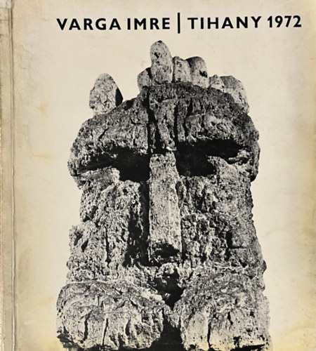 Varga Imre kiállítása - Tihanyi Múzeum 1972 antikvár
