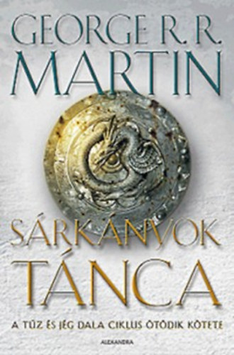 George R. R. Martin: Sárkányok tánca antikvár