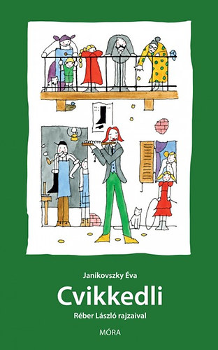 Cvikkedli – Janikovszky Éva