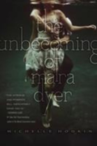 Hodkin, Michelle: The Unbecoming of Mara Dyer idegen
