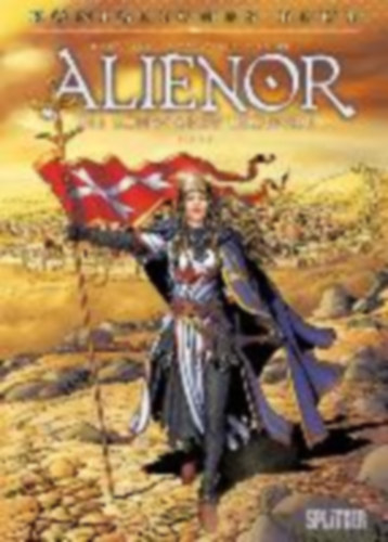 Gomez, Carlos - Mogavino, Simona - Delalande, Arnaud: Königliches Blut - Alienor 03 idegen