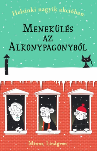 Minna Lindgren: Menekülés az Alkonypagonyból e-Könyv