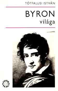 Tótfalusi István: Byron világa antikvár