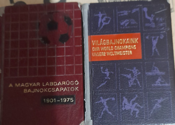 Szűcs László, Kahlich Endre: 2 db Minikönyv: A magyar labdarúgó csapatok 1901-1975, Világbajnokaink (magyar, angol, német nyelven) antikvár