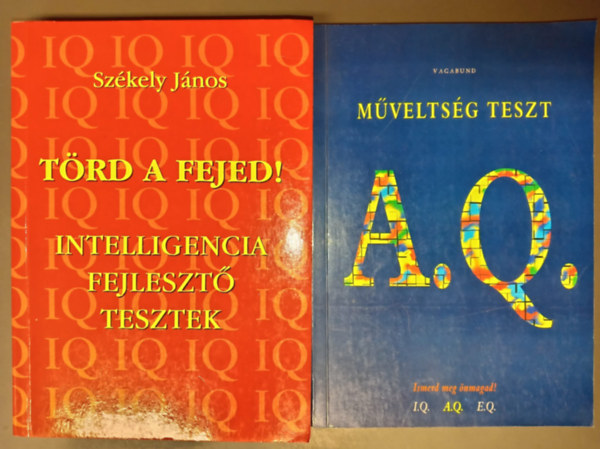 Székely János: Törd a fejed! (Intelligencia fejlesztő tesztek) + A. Q. - Műveltségi teszt antikvár