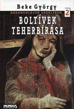 Beke György: Boltívek teherbírása - Barangolások Erdélyben antikvár